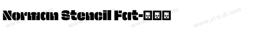 Norman Stencil Fat字体转换 Norman Stencil Fat字体转换